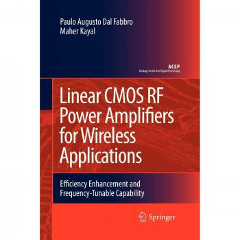 Linear CMOS RF Power Amplifiers for Wireless Applications: Efficiency Enhancement and Frequency-Tunable Capability