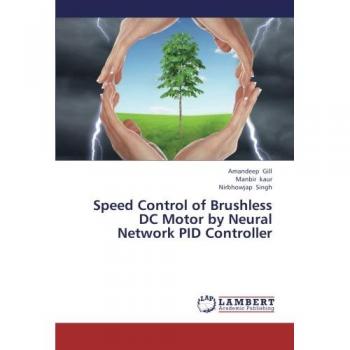 Speed Control of Brushless DC Motor by Neural Network PID Controller