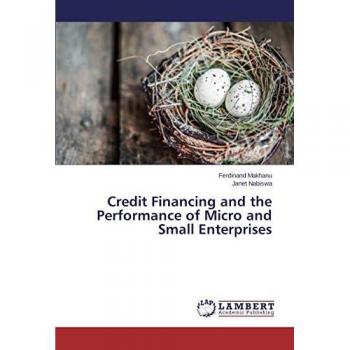 Makhanu, Ferdinand: Credit Financing and the Performance of Micro and Small Enterprises