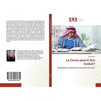 Le Coran peut-il être traduit?: Possibilités et limites de la traduction du Coran