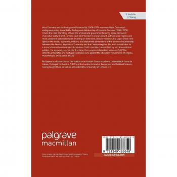 Lopes, R.: West Germany and the Portuguese Dictatorship, 1968¿1974