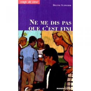 Ne Me Dis Pas Que C'est Fini