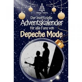 Der inoffizielle Adventskalender für alle Fans von Depeche Mode