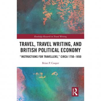 Travel Travel Writing and British Political Economy