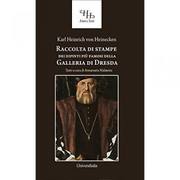 Raccolta di stampe dei dipinti più famosi della Galleria di Desda (1735-1757)