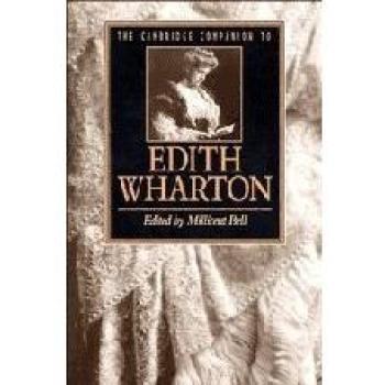 The Camb Companion to Edith Wharton