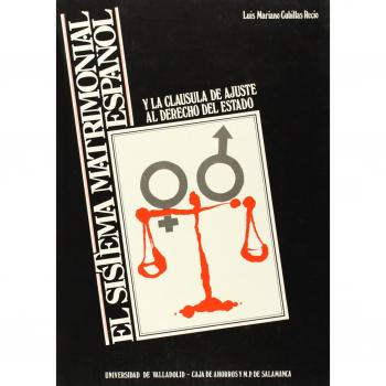 Sistema matrimonial español y la cláusula de ajuste al derecho del estado, el