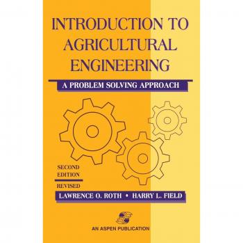 Introduction to Agricultural Engineering: A Problem Solving Approach