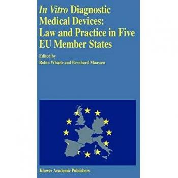 In vitro Diagnostic Medical Devices: Law and Practice in Five EU Member States