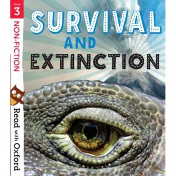 Nikki Gamble Read with Oxford: Stage 3: Non-fiction: Survival and Extinction