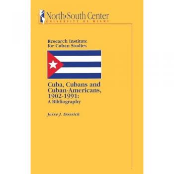 Cuba, Cubans and Cuban-Americans
