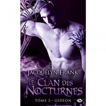 Le Clan des Nocturnes, tome 2 : Gideon
