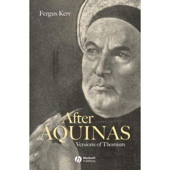 Vitalsource Technologies, Inc. After Aquinas: Versions Of Thomism