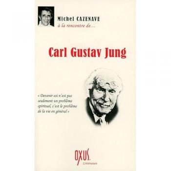 A la rencontre de... Carl Gustav Jung
