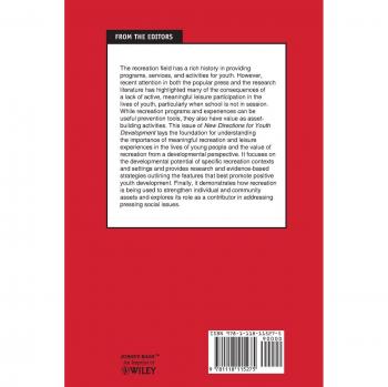 Recreation as a Developmental Experience: Theory Practice Research: New Directions for Youth Development, Number 130