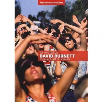 100 PHOTOS DE DAVID BURNETT POUR LA LIBERTE DE LA