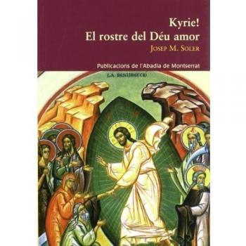 Kyrie! el rostre del déu amor