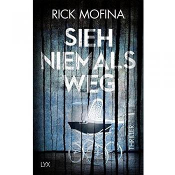 Rick Mofina Sieh Niemals Weg (Kate Page, Band 1)