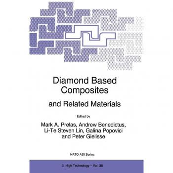 Diamond Based Composites: and Related Materials