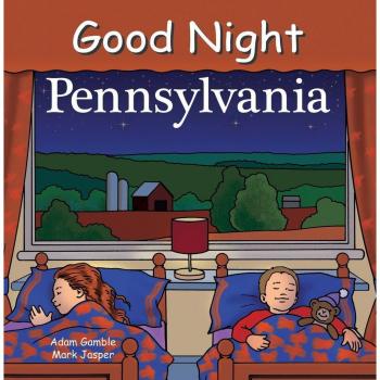 Adam Gamble Good Night Pennsylvania (Good Night Our World)