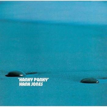 CD « Hank Jones & Ron Carter – Grady Tate : Hanky Panky – Édition limitée 2024 » – UCCJ9151