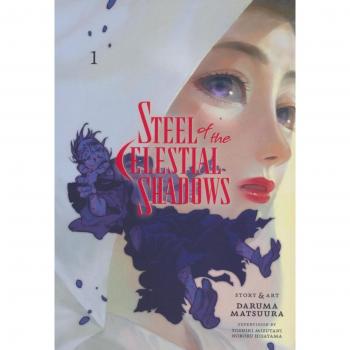Steel of the Celestial Shadows, Vol. 1 (STEEL OF THE CELESTIAL SHADOWS GN, Band 1)