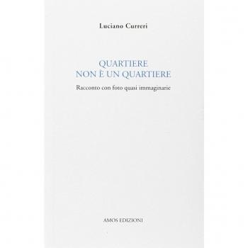 Quartiere non è un quartiere
