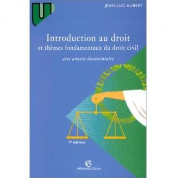 Introduction au droit et thèmes fondamentaux du droit civil