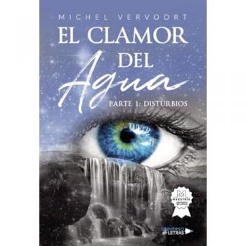 El clamor del Agua (Tapa blanda).