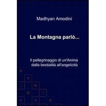 La montagna parlò...