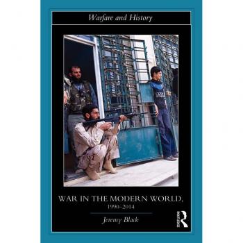 War in the Modern World 1990-2014