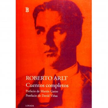 Cuentos completos de Roberto Arlt