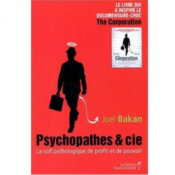 Psychopathes & Cie : La soif pathologique de profit et de pouvoir