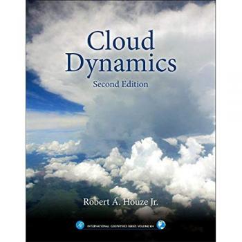 Cloud Dynamics: Volume 104 by Robert A Houze Jr: New