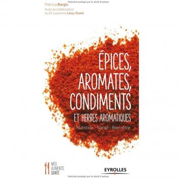 Epices, aromates, condiments et herbes aromatiques