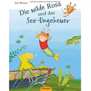 Die wilde Rosa und das See-Ungeheuer
