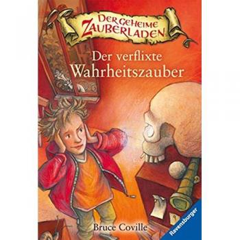 Der verflixte Wahrheitszauber