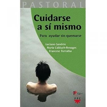 CUIDARSE A SI MISMO.PARA AYUDAR SIN QUEMARSE