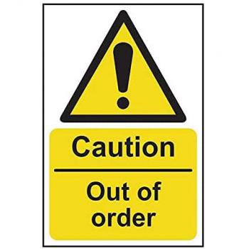 Safety Alert: Out of Order Indicator – 300 mm × 200 mm