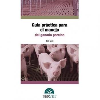Guia practica para el manejo de ganado porcino