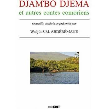 Djambo djema et autres contes comoriens