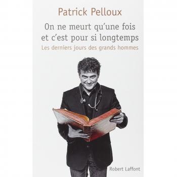 On ne meurt qu'une fois et c'est pour si longtemps