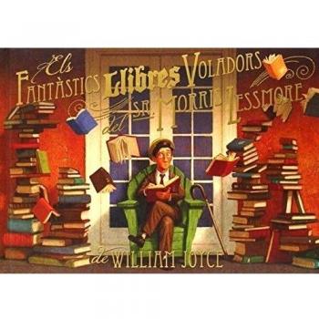 Els fantàstics llibres voladors del sr. Morris lessmore (Tapa dura).