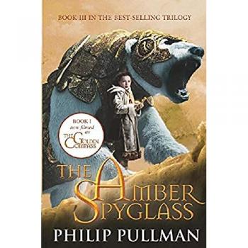 Philip Pullman The Amber Spyglass (His Dark Materials): The Golden Compass