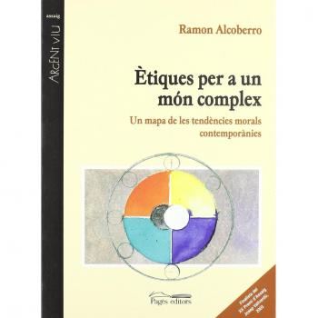 Ètiques per a un món complex: Un mapa de les tendències morals contemporànies (