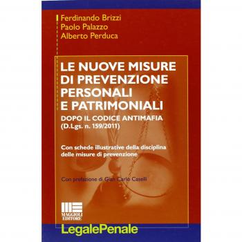 Le nuove misure di prevenzione personali e patrimoniali