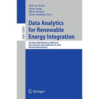 Data Analytics for Renewable Energy Integration: 4th ECML PKDD Workshop, DARE 2016, Riva del Garda, Italy, September 23, 2016, Revised Selected Papers