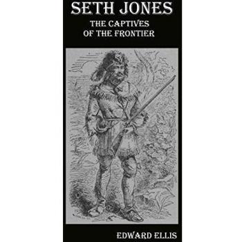 Seth Jones; or, The Captives of the Frontier