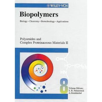 Biopolymers: Vol. 8: Polyamides and Complex Proteinaceous Materials II