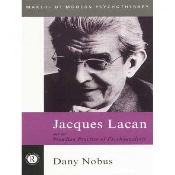 Vitalsource Technologies, Inc. Jacques Lacan and the Freudian Practice of Psychoanalysis